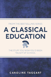 A Classical Education