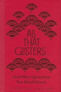 All That Glisters…