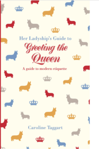 Her Ladyship’s Guide to Greeting the Queen
